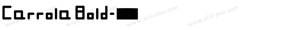 Carrola Bold字体转换